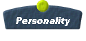  Personality 